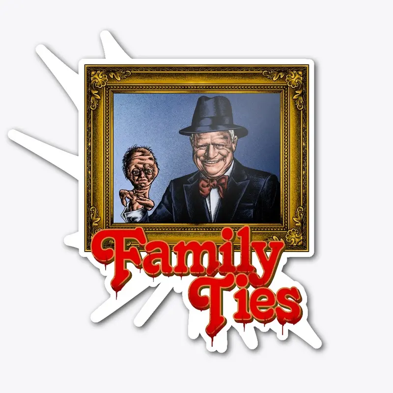 Creepy Family Ties